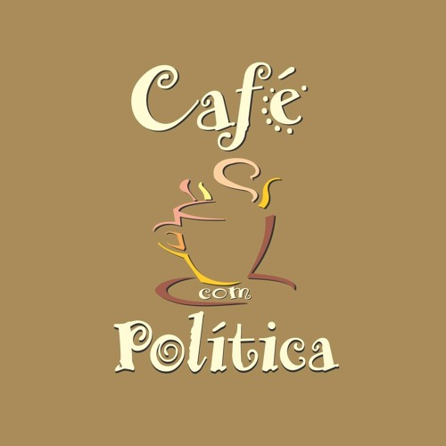 CAFÉ COM POLÍTICA - EDIÇÃO 97