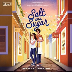 [Free] KINDLE 📭 Salt and Sugar by  Rebecca Carvalho,Imani Jade Powers,Harlequin Audi