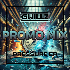 Gwillz - Pressure EP Promo Mix (Banished Beats)