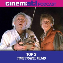 Top 3 - Time Travel Films