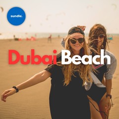 Dubai Beach 2025 🌅 Arabic House 2025 ✨🐫