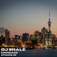 DJ Shalé - Mondaze Ep 58