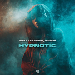 Alex Van Sanders, ENIGMAN - Hypnotic