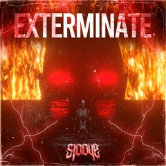 Sloove - EXTERMINATE