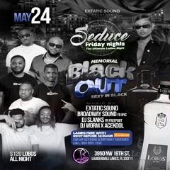 SEDUCE FRIDAY NIGHTS (05.24.2024) EXTATIC SOUND X DJ WORM & ACEKOOL X BROADWAY SOUND & MORE