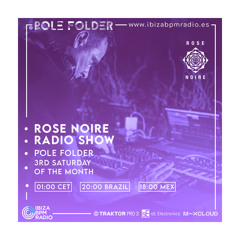 Rose Noire _ Episode 4 - Ibiza BPM Radio