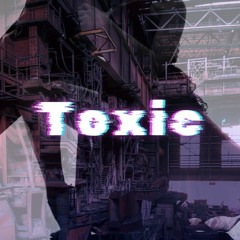Toxic
