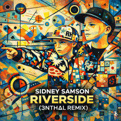 Sidney Samson - Riverside (3NTHAL Remix)