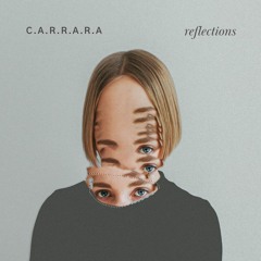 CARRARA // REFLECTIONS // SET23