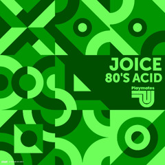 Joice - 80's Acid