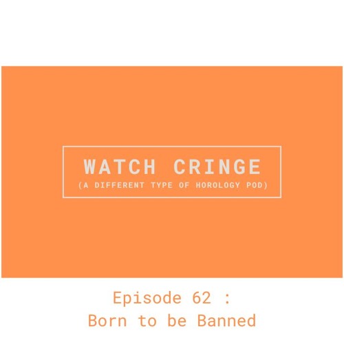 EP62 - Born To Be Banned