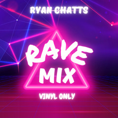 Vinyl Only Rave Mix