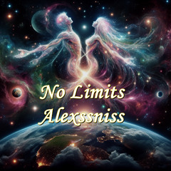 No limits - Alexssniss