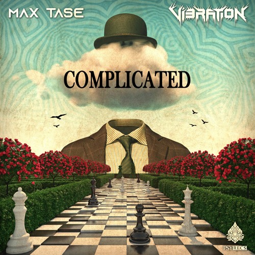 Vibration & Max Tase - Complicated  ★ Free Download ★ by Psy Recs 🕉