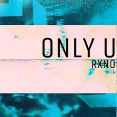 ONLY U
