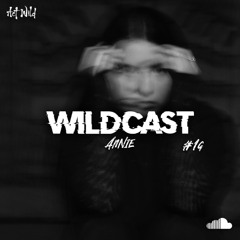 WILDCAST 019 - ANNIE