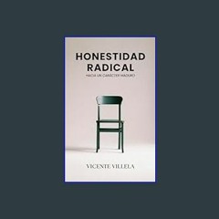READ [PDF] 📚 Honestidad radical: Hacia un carácter maduro (Spanish Edition)     Kindle Edition [PD