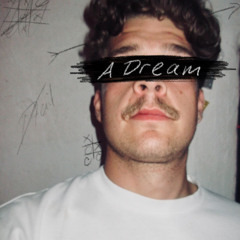 A Dream