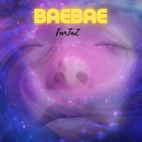 FantaZ - BaeBae
