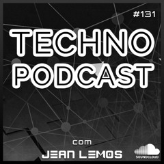 DJ Jean Lemos - Techno Podcast #131