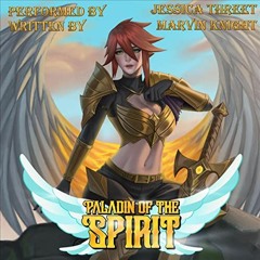 ✔️ Read Paladin of the Spirit: Paladin of the Sigil, Book 3 by  Marvin Knight,Jessica Threet,Mar