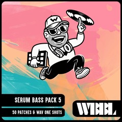 WBBL Serum Bass Pack 5 [OUT NOW]