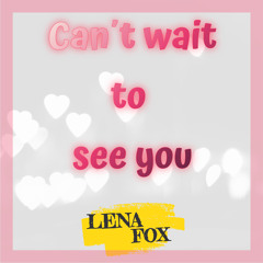 Can´t wait to see you