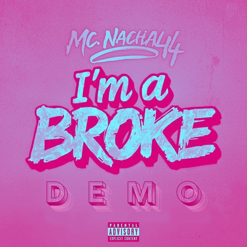 I'm a Broke (Demo) [Prod. Fraxille]