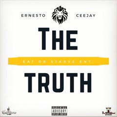 Ernesto x CeeJay - The Truth (Prod. by Don G)