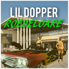 LIL DOPPER - Roeseloare