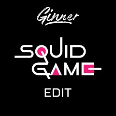 Squid Game Edit