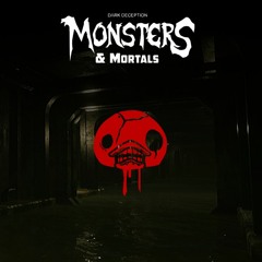 Monsters & Mortals - Stranger Sewers