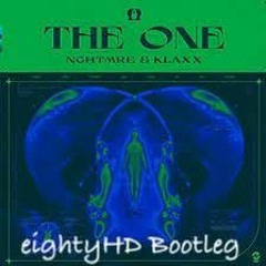 Nghtmre - The One(eightyHD Bootleg)