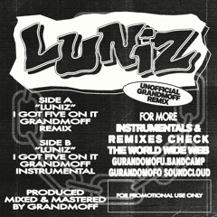 Luniz - Five On It [GRANDMOFF Remix]