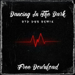 Mickey Model - Dancing In The Dark (RTD DNB REMIX)