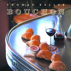 [View] EPUB 🗃️ Bouchon (The Thomas Keller Library) by  Thomas Keller EBOOK EPUB KIND