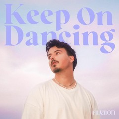 AVAION - Keep On Dancing