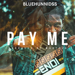 Pay Me (prod. by Martyzo Beats x Dt100)