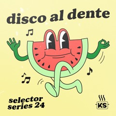 Selector Series 24: DISCO AL DENTE