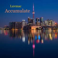 Luvmac - Accumulate (Original Mix) Free Download