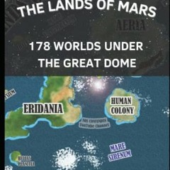 [Read] [EPUB KINDLE PDF EBOOK] The Lands of Mars: 178 Worlds Under the Great Dome by  Claudio Nocell