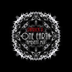 Patrick P. One Earth (Ambient Mix) Worldwide & Stream