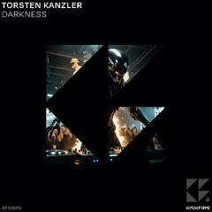 Torsten Kanzler - Darkness (Extended Mix) / KFM020