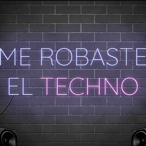 Me Robaste el Techno - SqWual0