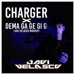 Charger X Dema Ga Ge Gi Go Gu Javi Velasco Mashup (FREE DOWNLOAD)