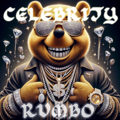RVMBO - Celebrity (Music Video in Description)