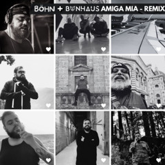 Amiga mía - Böhn & BonHaus REMIX
