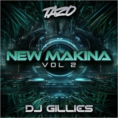 Mc Tazo & Dj Gillies - New Makina Vol. 2