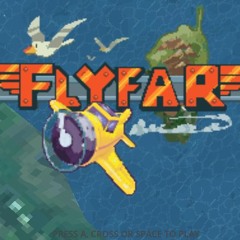 FlyFar Main Theme (GameJam Fantasià)