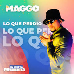 128-Maggo - Lo que Perdió (Prod. Dj Nicoya) [DJ Rexz Intro Edit]